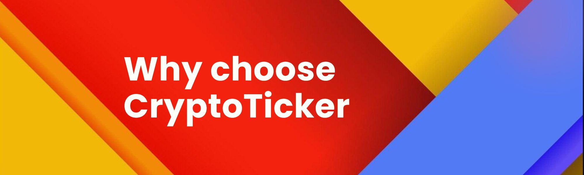 Why CryptoTicker.jpg